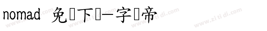 nomad 免费下载字体转换